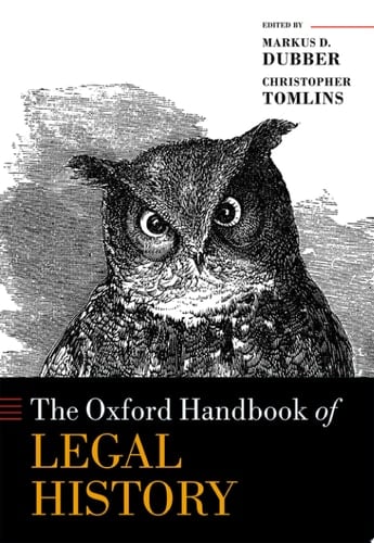 The Oxford Handbook of Legal History (Oxford Handbooks)