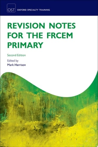 Revision Notes For The Frcem Primary
