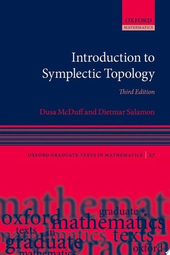 Introduction to Symplectic Topology (Oxford Graduate Texts in Mathematics)