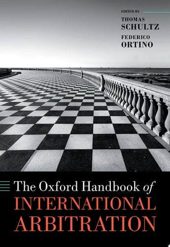 The Oxford Handbook Of International Arbitration