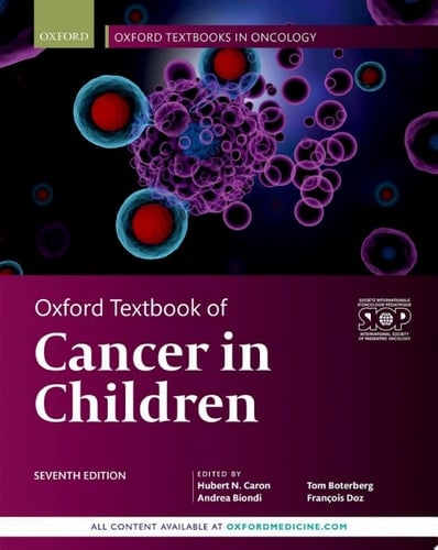Oxford Textbook of Cancer in Children (Oxford Textbooks in Oncology)