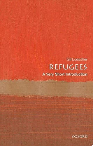 Refugees: A Very Short Introduction (Very Short Introductions)