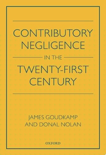 Contributory Negligence in the Twenty-First Century