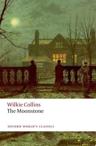 The Moonstone (Oxford World's Classics)