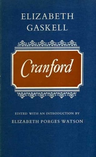 Cranford; (Oxford English novels)