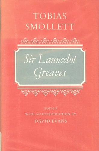 The life and adventures of Sir Launcelot Greaves; (Oxford English novels)