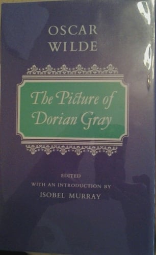 The picture of Dorian Gray, (Oxford English novels)