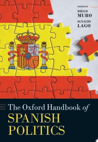 The Oxford Handbook Of Spanish Politics