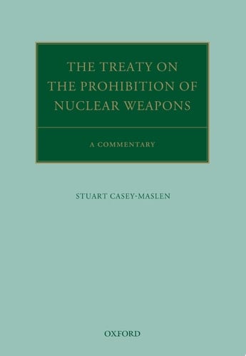 The Treaty On The Prohibition Of Nuclear Weapons