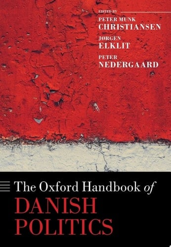 The Oxford Handbook of Danish Politics (Oxford Handbooks)