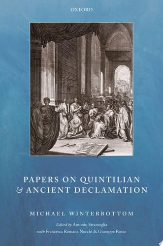Papers On Quintilian And Ancient Declamation