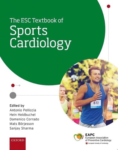 The ESC Textbook of Sports Cardiology (The European Society of Cardiology Series)