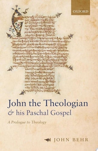 John The Theologian And His Paschal Gospel