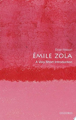 Émile Zola: A Very Short Introduction