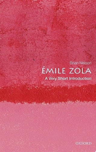 Émile Zola: A Very Short Introduction (Very Short Introductions)