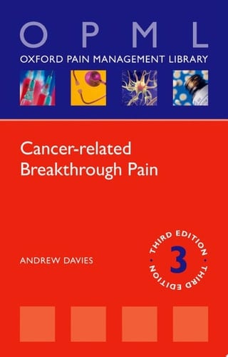 Cancer-related Breakthrough Pain (Oxford Pain Management Library)