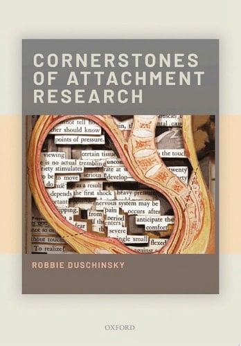 Cornerstones of Attachment Research