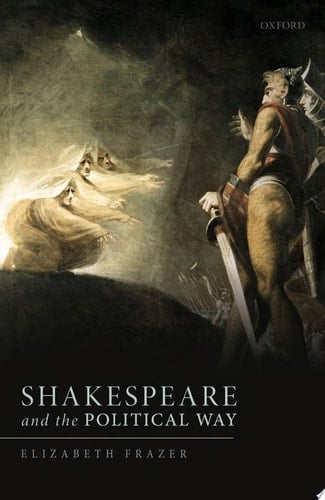 Shakespeare And The Political Way