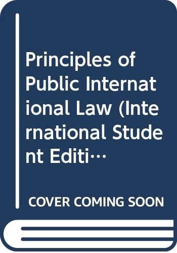Principles of Public International Law (Internatio