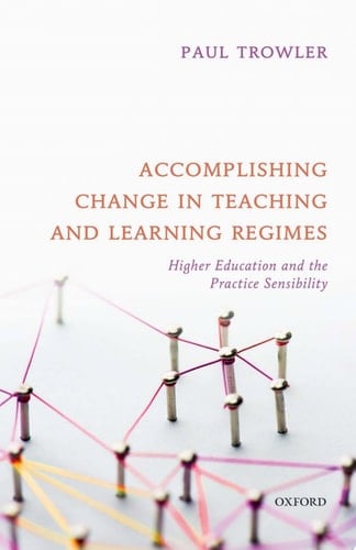Accomplishing Change In Teaching And Learning Regimes