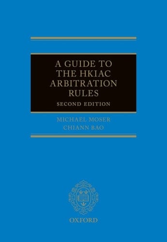 A Guide to the HKIAC Arbitration Rules