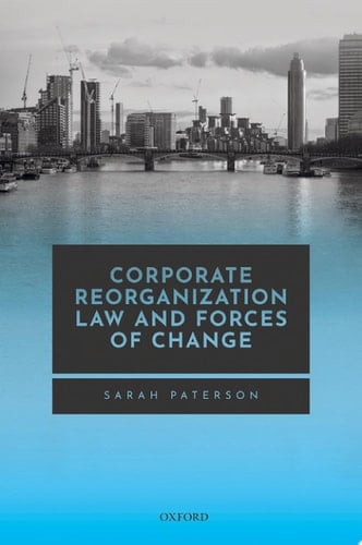 Corporate Reorganization Law And Forces Of Change