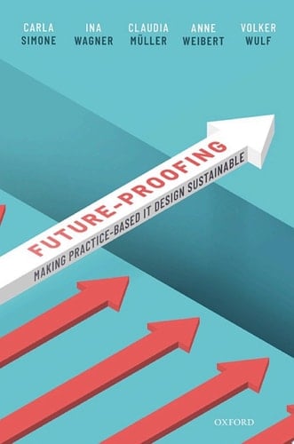 Future-proofing: Making Practice-Based IT Design Sustainable