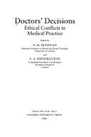 Doctors' Decisions: Ethical Conflicts in Medical Practice (Oxford Medical Publications)