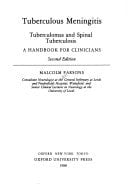 Tuberculous Meningitis: Tuberculomas and Spinal Tuberculosis: A Handbook for Clinicians (Oxford Medical Publications)