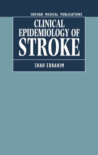 The Clinical Epidemiology of Stroke (Oxford Medical Publications)