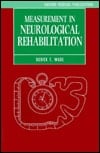 Measurement in Neurological Rehabilitation (Oxford Medical Publications)