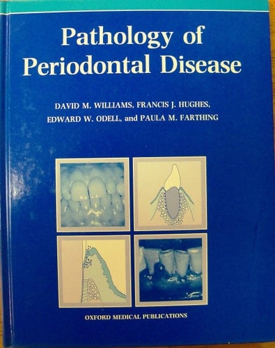 Pathology of Periodontal Disease (Oxford Medical Publications)