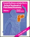 Oxford Textbook of Functional Anatomy: Volume 1: Musculoskeletal System (Oxford Medical Publications)