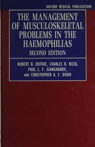 The Management of Musculoskeletal Problems in the Haemophilias (Oxford Medical Publications)