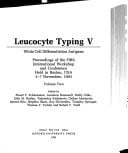Leucocyte Typing V: White Cell Differentiation Antigens Two Volume Set