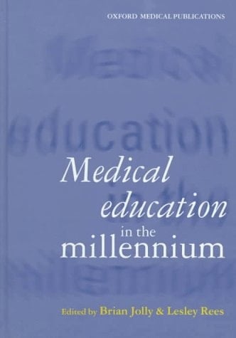 Medical Education in the Millennuim