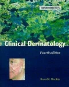 Clinical Dermatology (Oxford Core Texts)