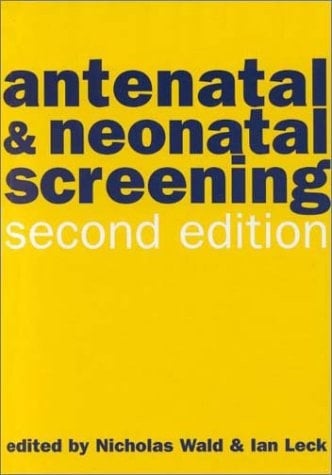 Antenatal and Neonatal Screening