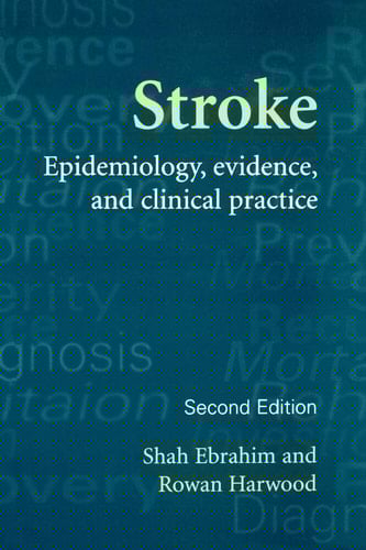 Stroke: Epidemiology, Evidence and Clinical Practice