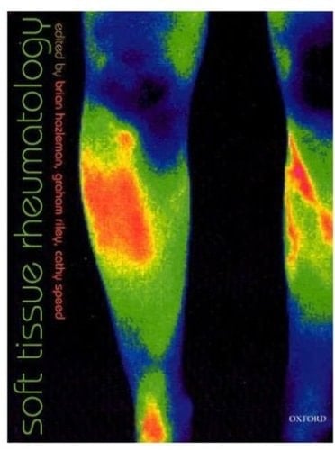 Soft Tissue Rheumatology (Oxford Medical Publications)