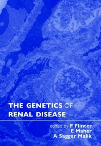 The Genetics of Renal Disease (Oxford Monographs on Medical Genetics, No. 48)