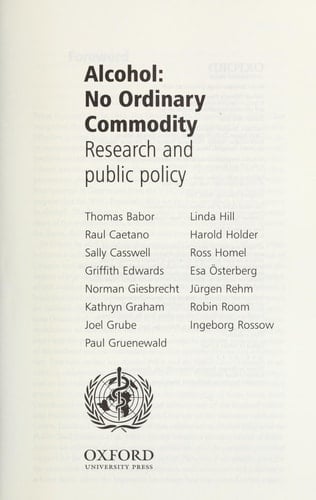 Alcohol and Public Policy: No Ordinary Commodity
