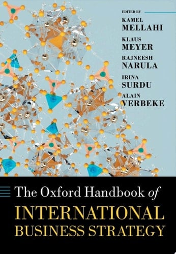 The Oxford Handbook of International Business Strategy (Oxford Handbooks)
