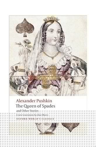 The Queen of Spades and Other Stories (Oxford World's Classics)