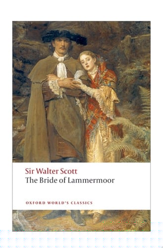 The Bride of Lammermoor (Oxford World's Classics)