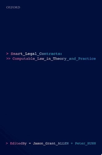 Smart Legal Contracts: Computable Law in Theory and Practice