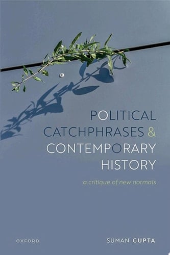 Political Catchphrases and Contemporary History: A Critique of New Normals