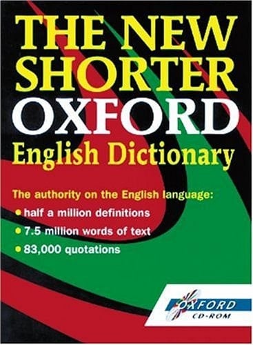 The New Shorter Oxford English Dictionary