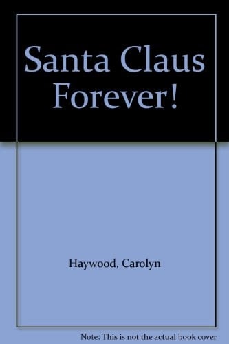 Santa Claus Forever!