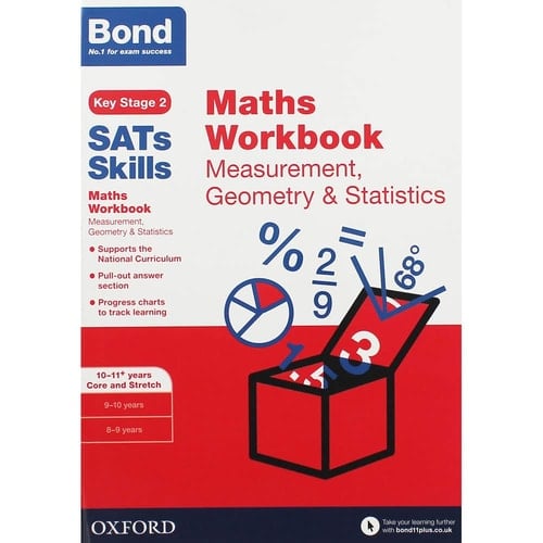 Bond SATs Skills: Maths Workbook: Measurement, Geometry & Statistics 10-11+ Years Core and Stretch